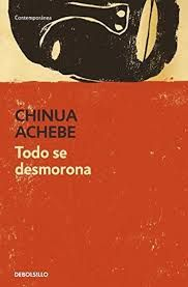 Todo se desmorona - Chinua Achebe