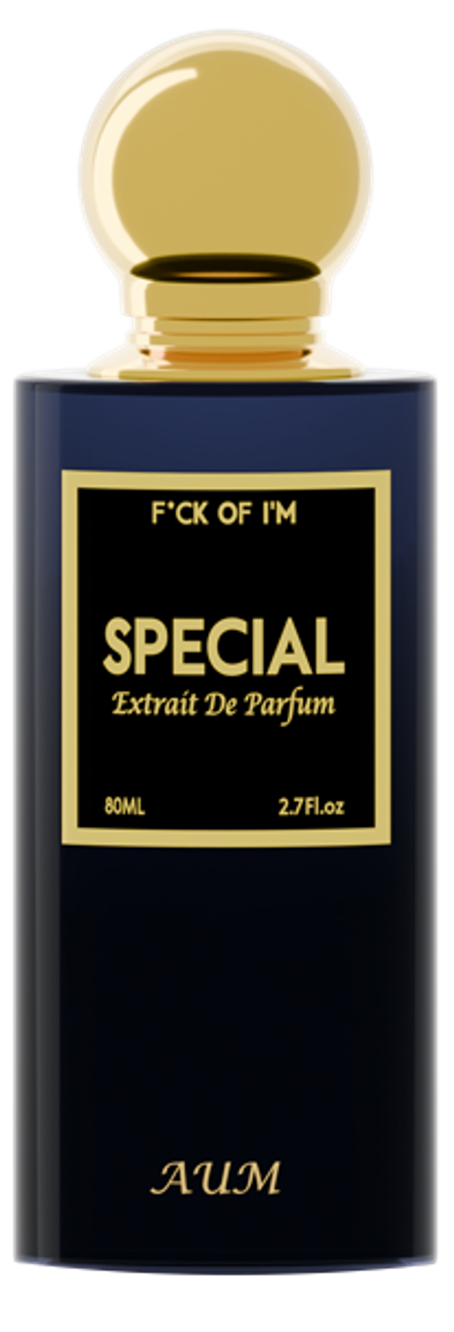 AUM -  F**k Off I'm Special