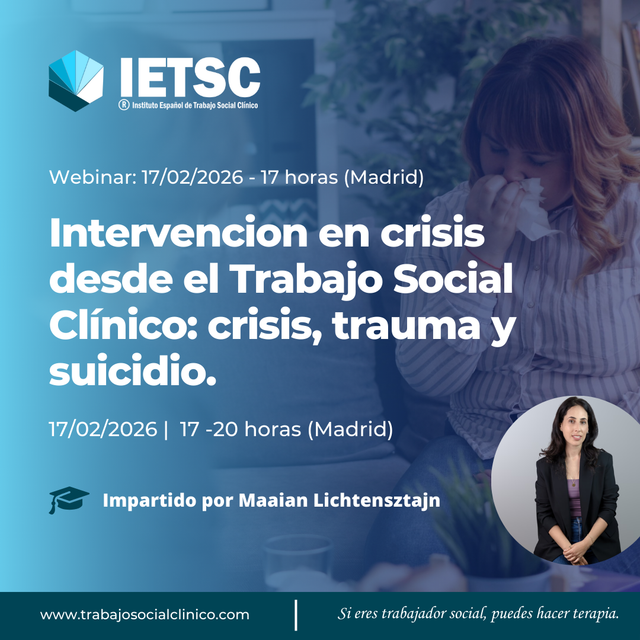 INSCRIPCIÓN - Webinar Intervencion en crisis desde el trabajo social clinico: crisis, trauma y suicidio.