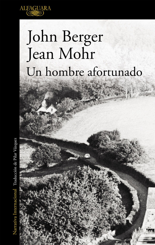 Un hombre afortunado - John Berger, Jean Mohr