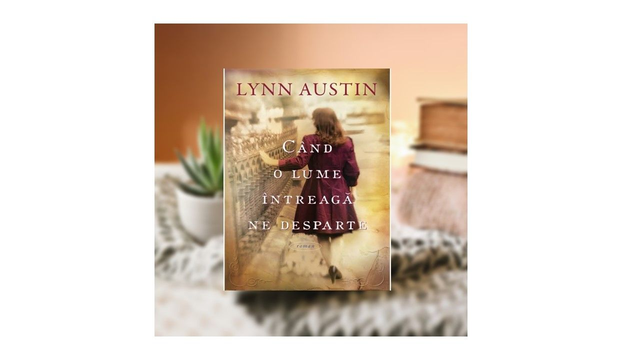 Cand o lume intreaga ne desparte - Lynn Austin