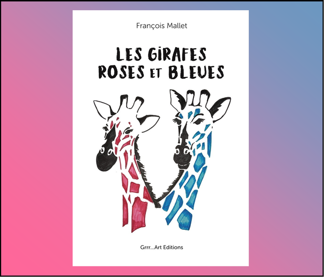 LES GIRAFES ROSES ET BLEUES  Roman