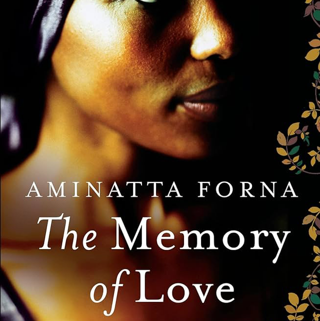 The Memory of Love | Aminatta Forna