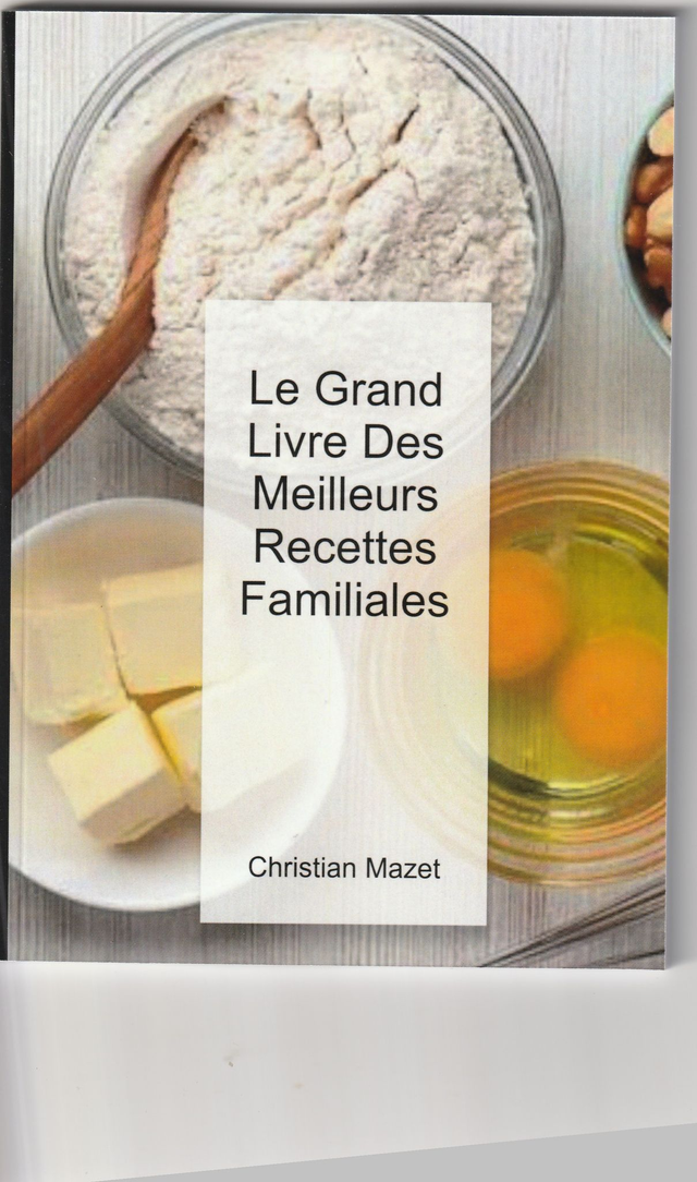Le grand livre des meilleurs recettes familiales