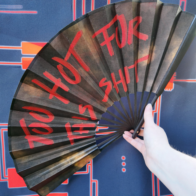 Too Hot for this Shit - Fan [FAN-ALT-2HFTS]