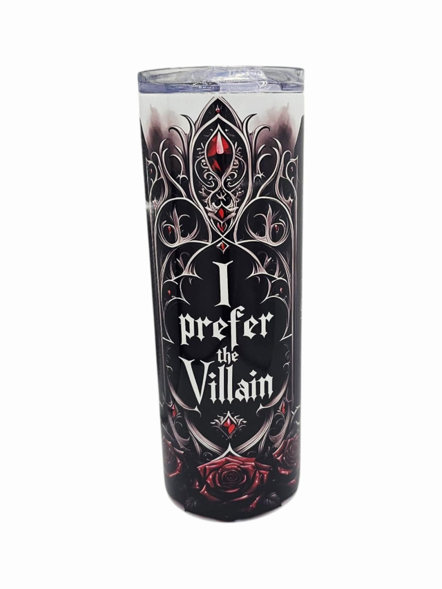 I Prefer The Villain 20oz Tumbler