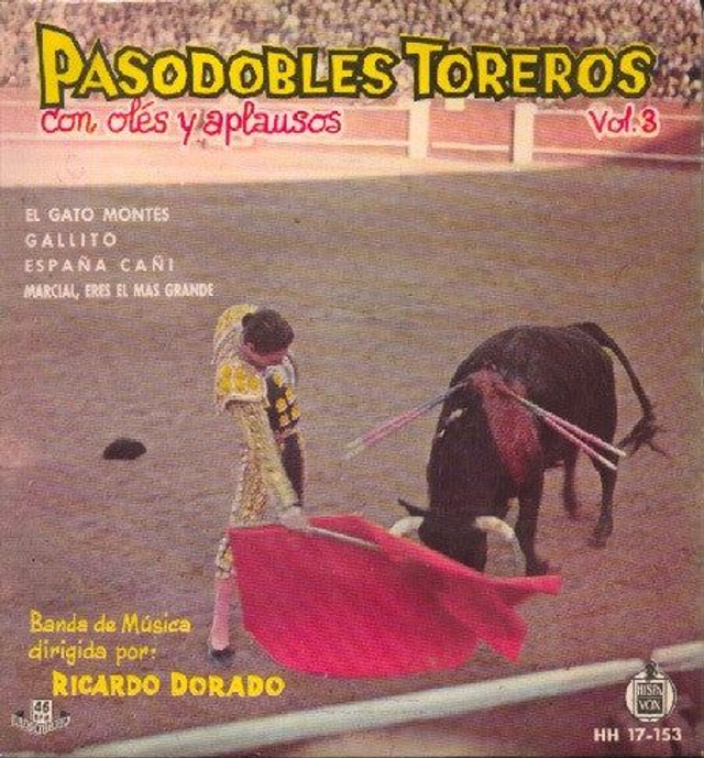 Ricardo Dorado - Pasodobles Toreros Vol.*