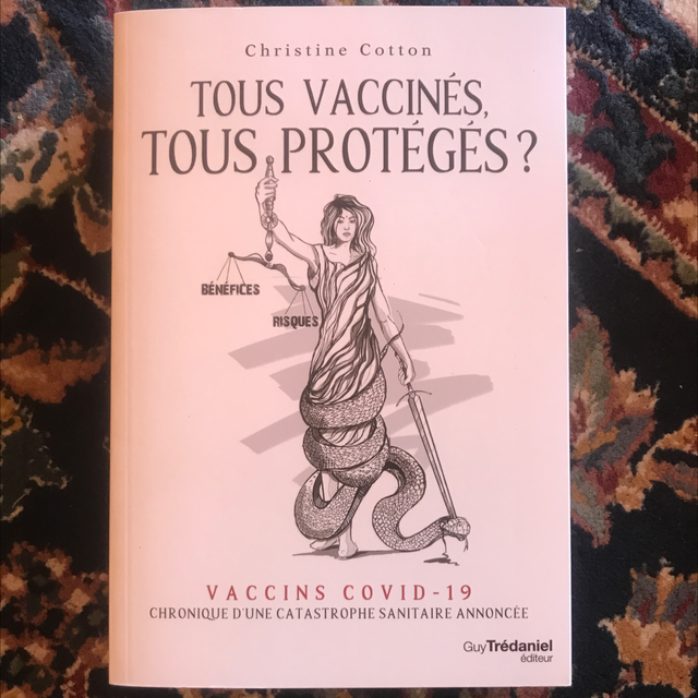 COTTON Christine - Tous vaccinés, tous protégés ?