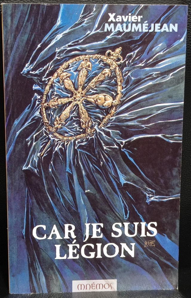 Car je suis légion de Xavier Mauméjean