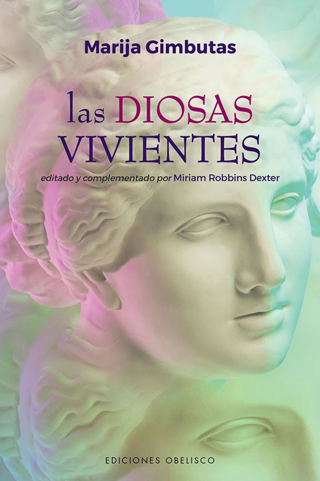Las diosas vivientes - Marija Gimbutas