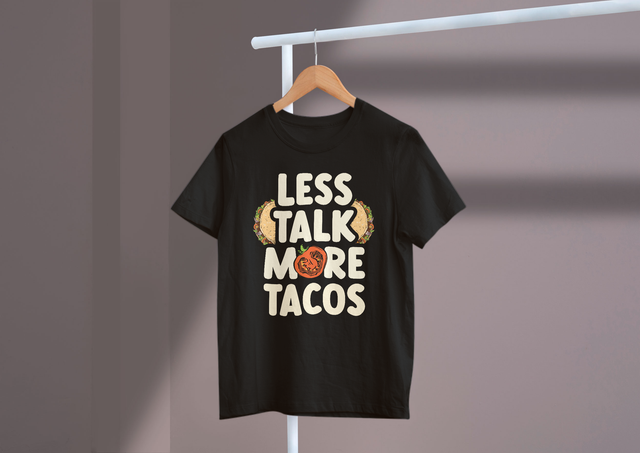 Less Talk More Tacos Taco Humor Mexican Cuisine Food Fun. Weniger reden, mehr Tacos, Taco-Humor, mexikanische Küche, Essensspaß
