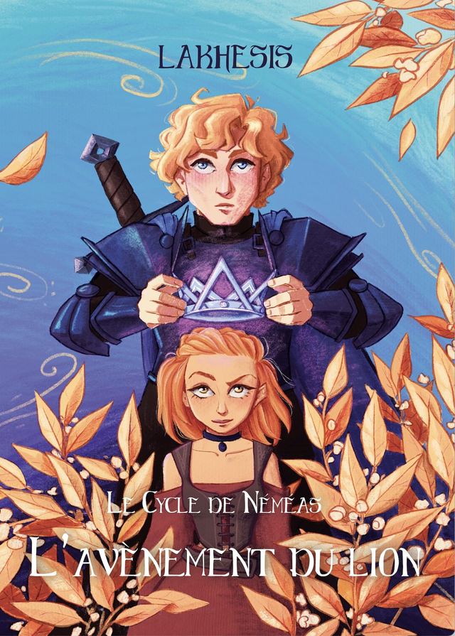 Le Cycle de Néméas t.3 L'avènement du Lion