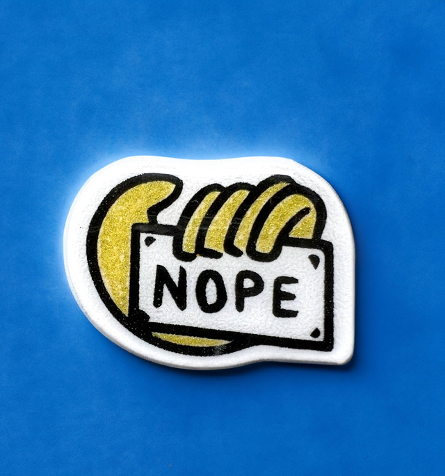 “Nope” Handmade Glitter Pin – For Days in Denial