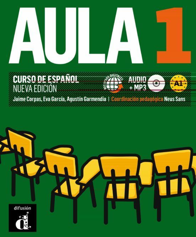 Aula 1 Nivel A1 - Agustín Garmendía, Eva García, Jaime Corpas, Neus Sans