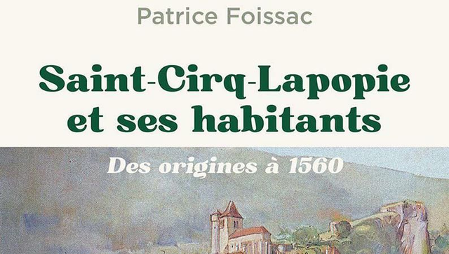 Histoire de Saint-Cirq et de ses habitants - des origines à 1560