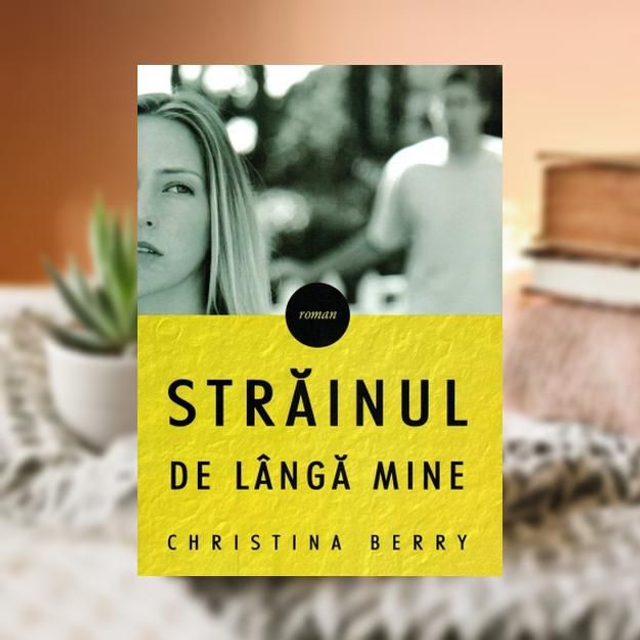 STRAINUL DE LANGA MINE -- Christina Berry