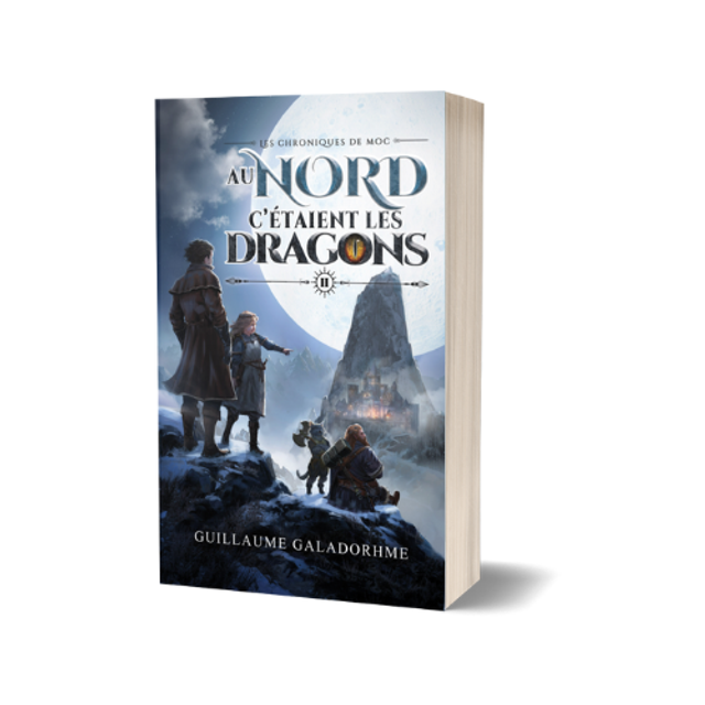 Tome 2 - Au Nord, c'étaient les dragons