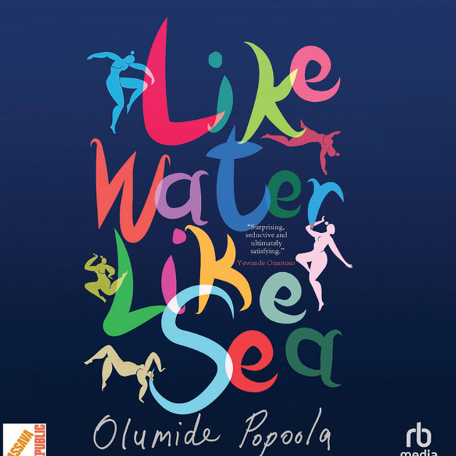 Like Water Like Sea | Olumide Popoola