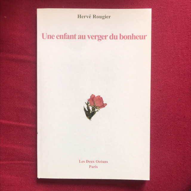 ROUGIER Hervé - Une enfant au verger du bonheur 