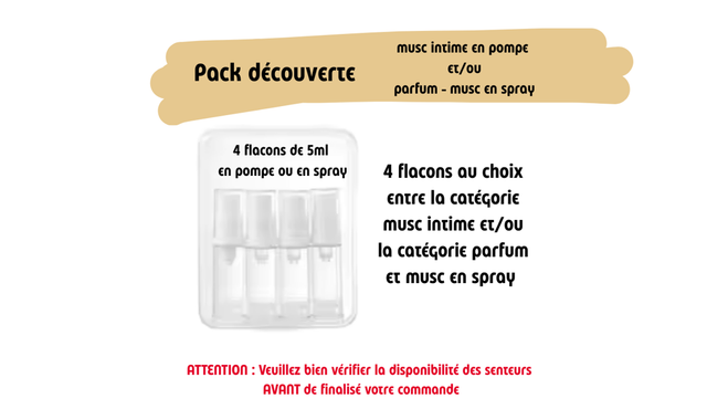 Pack découverte senteurs au choix (mélange possible entre musc intime et parfum)