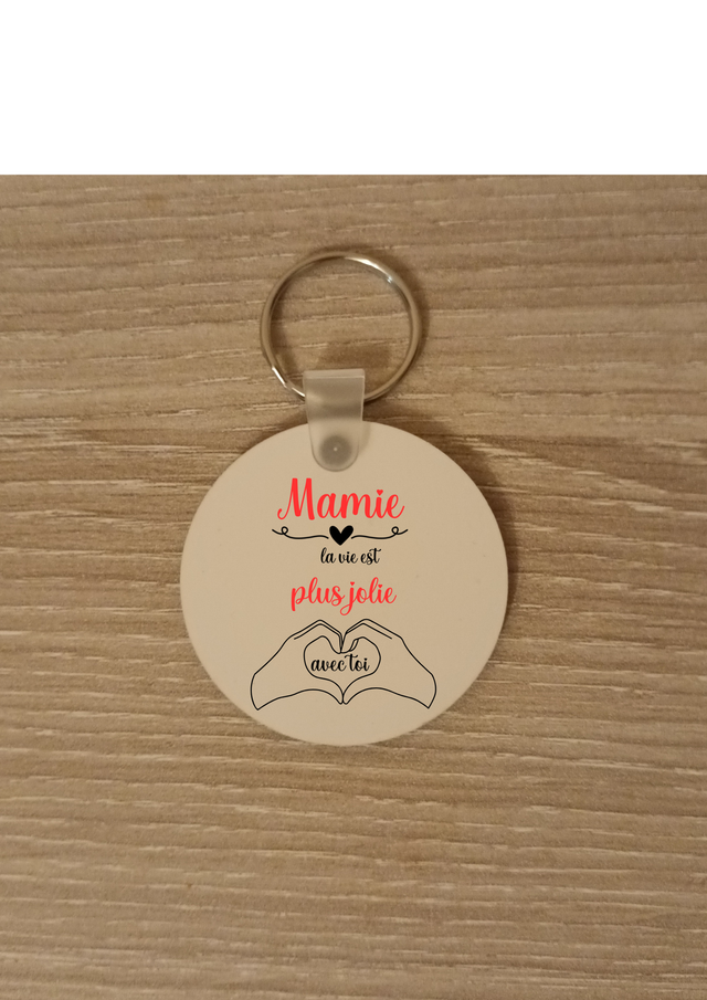 Porte clé mamie la vie est plus jolie avec toi 