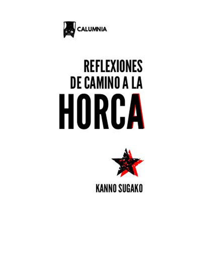 Reflexiones de camino a la horca - Kanno Sugako