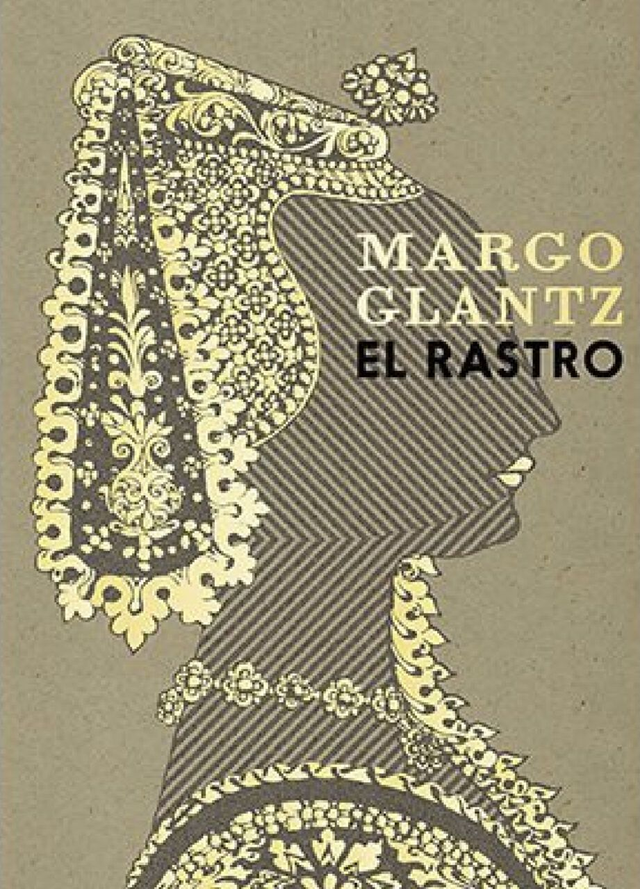 El rastro - Margo Glantz