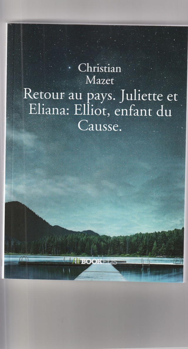 Retour au Pays. Juliette et Eliana. Eliott enfant du Causse