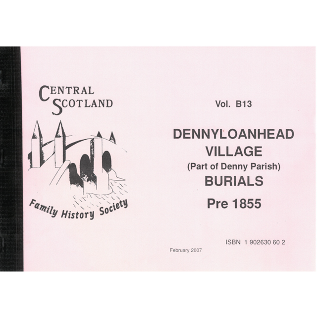 Dennyloanhead Village, Stirlingshire Burials pre-1855