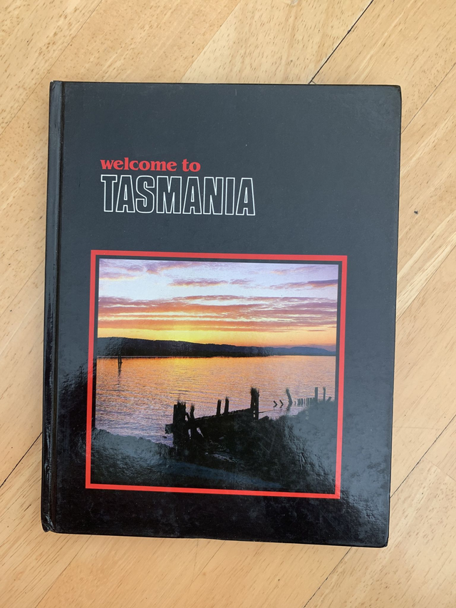 Welcome to Tasmania - Buck &amp; Joan Emberg - 1988 First Edition, 1st Printing