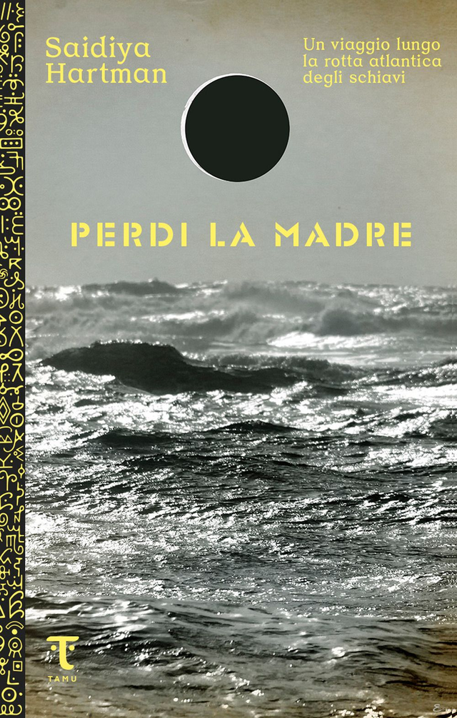 Hartman Saidiya - Perdi la madre