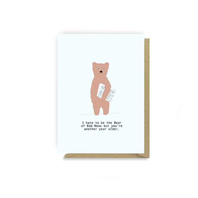 Bear of Bad News - A6 Birthday Card  