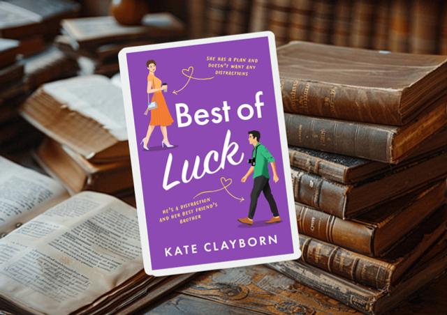 Best Of Luck by Kate Clayborn 