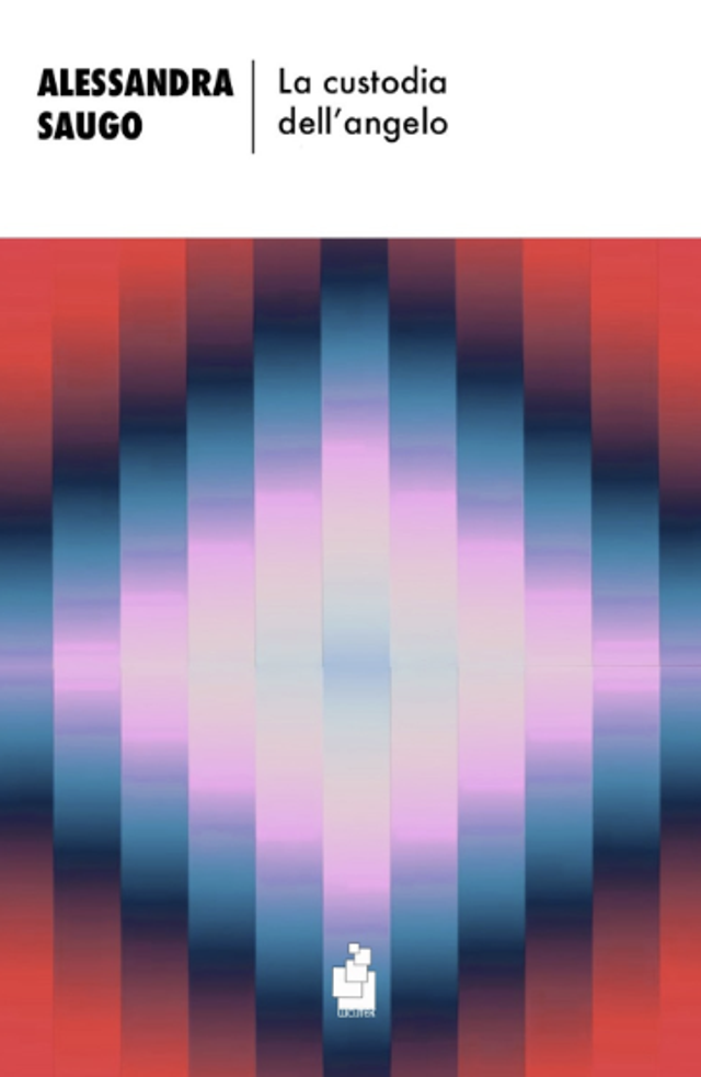 Saugo Alessandra - La custodia dell'angelo