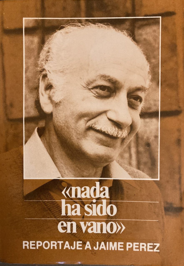 Nada ha sido en vano - Jaime Perez
