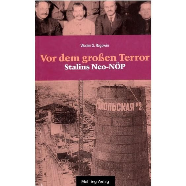 3 Vor dem Grossen Terror – Stalins Neo-NÖP