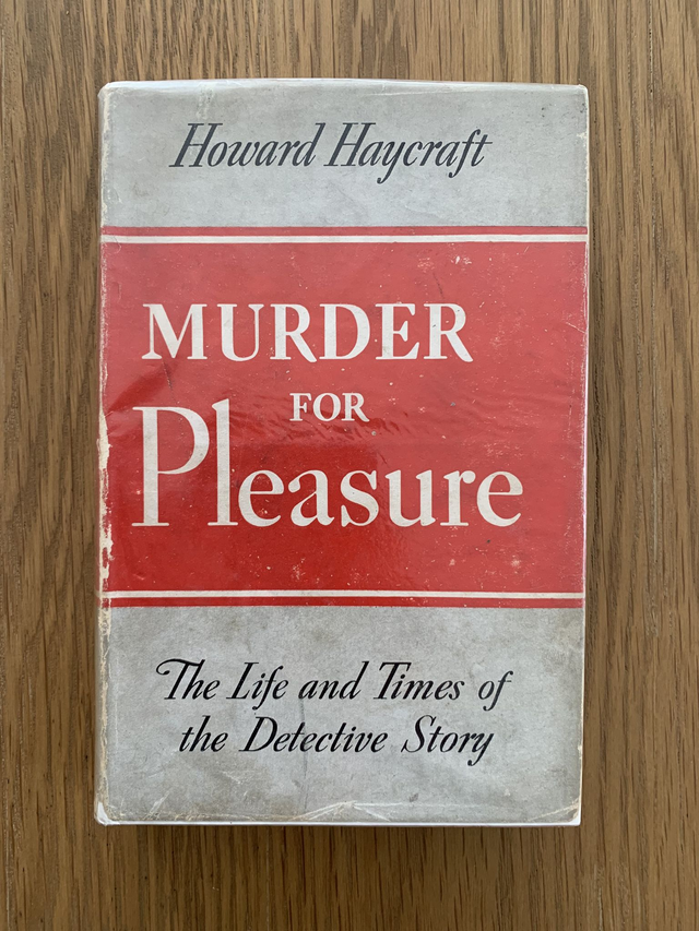 Murder for Pleasure The Life and Times of the Detective Howard Haycraft