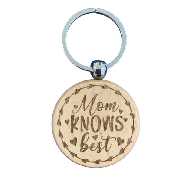 Mom Knows Best Keyring