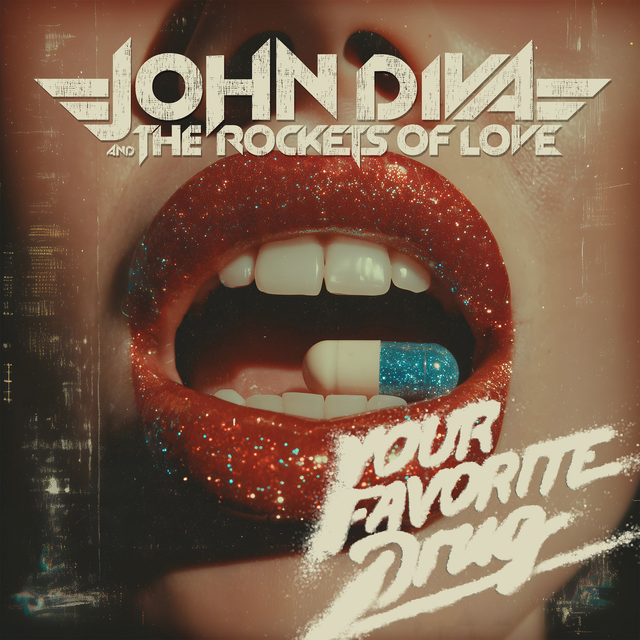 John Diva - YOUR FAVORITE DRUG LP