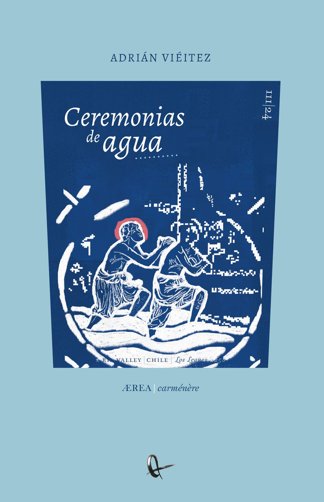 Ceremonias de agua - Adrián Viétiez