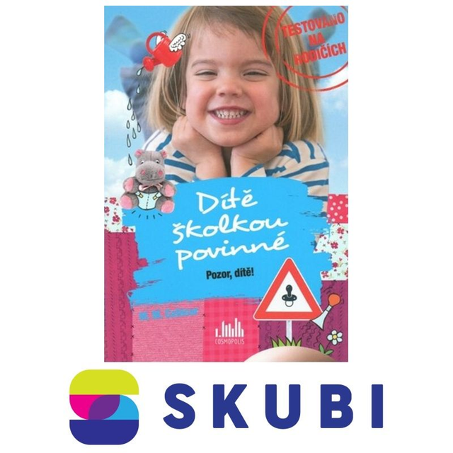 Kniha Dítě školkou povinné - Pozor, dítě! - První humorné příhody očima odvážného otce - M. M. Cabicar