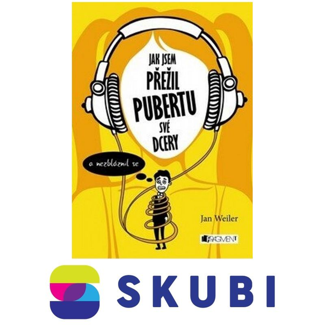 Kniha Jak jsem přežil pubertu své dcery - Jan Weiler