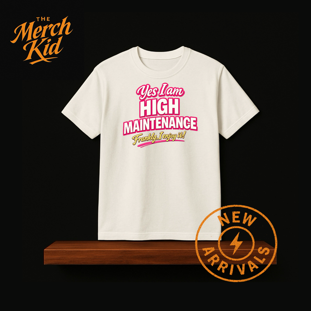 High Maintenance Kath &amp; Kim Tee