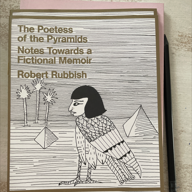 Poetess Of The Pyramid Robert Rubbish