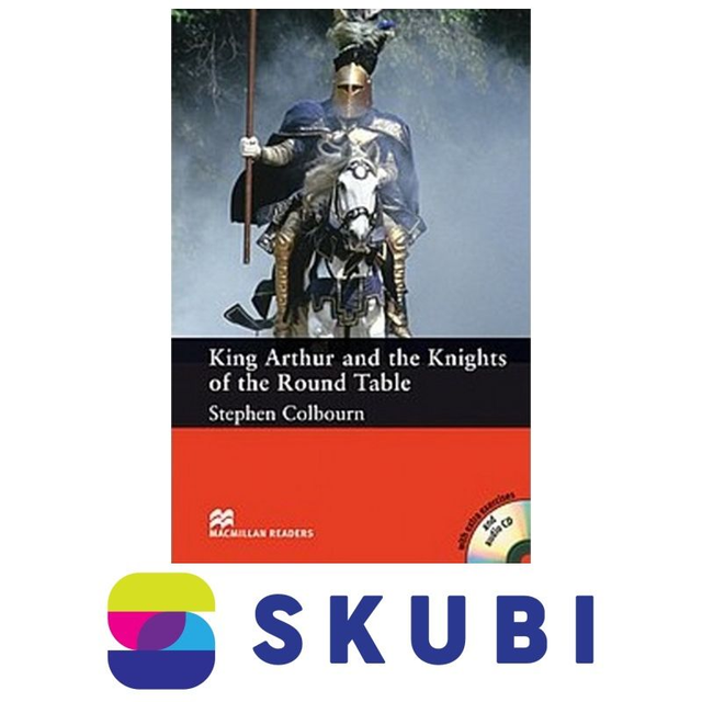 Kniha Macmillan Readers: King Arthur and the Knights of the Round Table - Stephen Colbourn - CD Pack