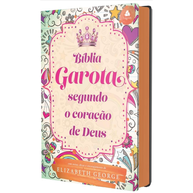 Bíblia da Garota Segundo o Coração de Deus - Modelo Juventude: Com notas, dicas e encorajamento de Elizabeth George
