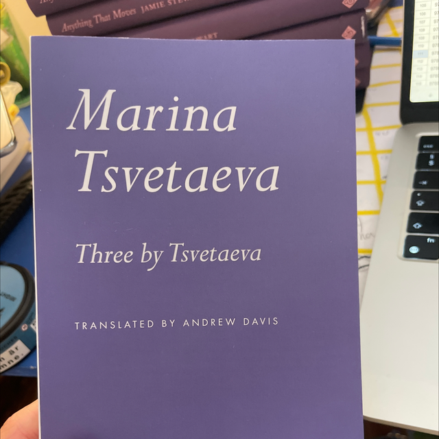 Three By Tsvetaeva - Marina Tsvetaeva