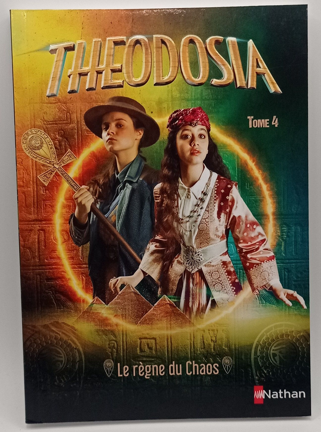 Theodosoia : Tome 4 : Le règne du Chaos