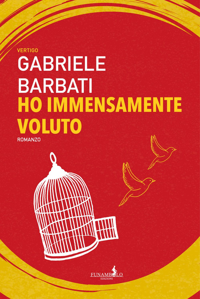 Barbati Gabriele - Ho immensamente voluto