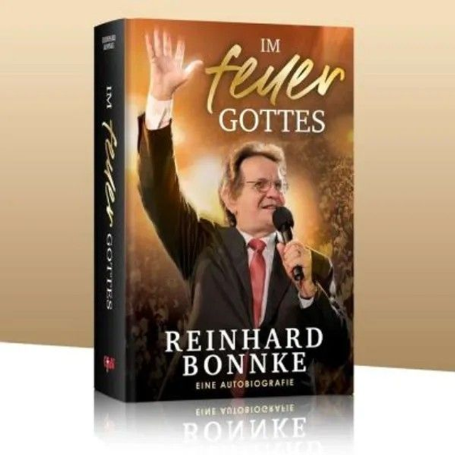 Im Feuer Gottes / Reinhard Bonnke